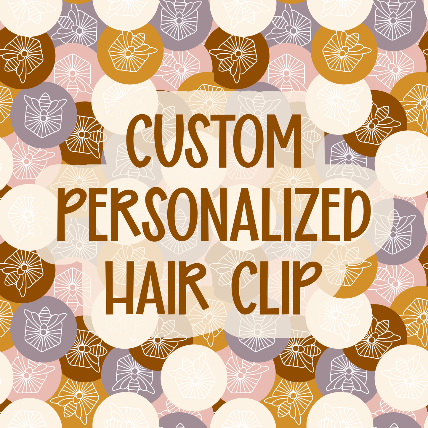 Custom || Personalized Hair Clip